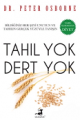 Tahıl Yok Dert Yok