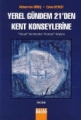 Yerel Gündem 21 den Kent Konseylerine