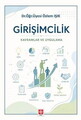 Girişimcilik: Kavramlar ve Uygulama