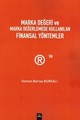 Marka Değeri ve Marka Değerlemede Kullanılan Finansal Yöntemler