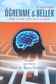 Öğrenme ve Bellek Temel İlkeler Süreçler ve İşlemler
