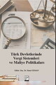 Türk Devletlerinde Vergi Sistemleri ve Maliye Politikaları