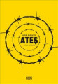 Ateş - Bir Takımın Güncesi