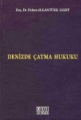 Denizde Çatma Hukuku