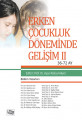 Erken Çocukluk Döneminde Gelişim II