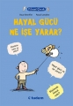 Filozof Çocuk & Hayal Gücü Ne İşe Yarar?