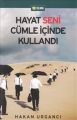 Hayat Seni Cümle İçinde Kullandı