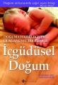  İçgüdüsel Doğum