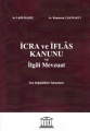 İcra ve İflas Kanunu ve İlgili Mevzuat