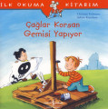  İlk Okuma Kitabım - Çağlar Korsan Gemisi Yapıyor