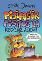  Pisifosör Pisifos'la Kediler Alemi