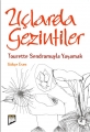 Uçlarda Gezintiler & Tourette Sendromuyla Yaşamak