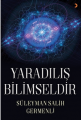 Yaradılış Bilimseldir