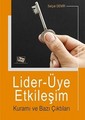 Lider-üye Etkileşim Kuramı Ve Bazı Çıktıları