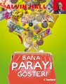 Bana Parayı Göster!