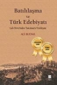 Batılılaşma ve Türk Edebiyatı