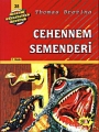  Cehennem Semenderi  - Büyük Dört Kafadarlar Takımı -
