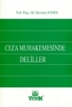 Ceza Muhakemesinde Deliller