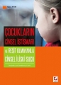 Çocukların Cinsel İstismarı ve Reşit Olmayanla Cinsel İlişki Suçu