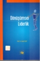 Dönüşümsel Liderlik