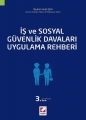 İş ve Sosyal Güvenlik Davaları Uygulama Rehberi