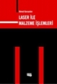 Laser ile Malzeme İşlemleri