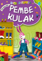 Mini Masallar - Pembe Kulak