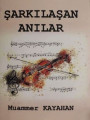 Şarkılaşan Anılar