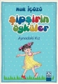 Şipşirin Öyküler & Aynadaki Kız