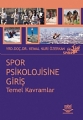 Spor Psikolojisine Giriş -Temel Kavramlar-