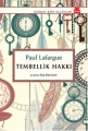 Tembellik Hakkı