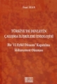 Türkiye'de Devletin Çalışma İlişkileri İdeolojisi