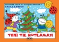 Yeni Yıl Kutlaması 7-Uğurböceği Sev.İle Sal. 4.Bsk