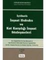 İçtihatlı İnşaat Hukuku ve Kat Karşılığı İnşaat Sözleşmeleri