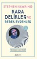 Kara Delikler ve Bebek Evrenler