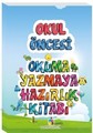 Okul Öncesi Okuma Yazmaya Hazırlık Kitabı