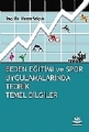  Beden Eğitimi Ve Spor Uygulamalarında Teorik Temel Bilgiler