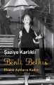 Benli Belkıs - Efsane Aşkların Kadını