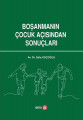  Boşanmanın Çocuk Açısından Sonuçları