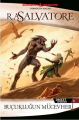 Buçukluğun Mücevheri: Drizzt Efsanesi 6