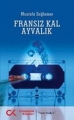 Fransız Kal Ayvalık