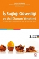 İş Sağlığı Güvenliği ve Acil Durum Yönetimi