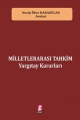  Milletlerarası Tahkim Yargıtay Kararları