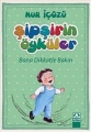 Şipşirin Öyküler & Bana Dikkatle Bakın