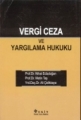  Vergi Ceza ve Yargılama Hukuku