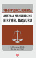  Vergi Uyuşmazlıklarında Anayasa Mahkemesine Bireysel Başvuru