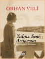 Yalnız Seni Arıyorum (K.Kapak) - 5.Baskı
