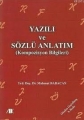 Yazılı ve Sözlü Anlatım