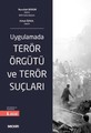 Uygulamada Terör Örgütü ve Terör Suçları
