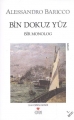 Bin Dokuz Yüz & Bir Monolog